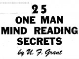 25 One Man Mind Reading Secrets by U.F. Grant
