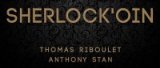 Sherlock’oin by Thomas Riboulet