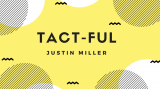 Tact-Ful by Justin Miller (Download)