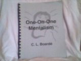 One on One Mentalism by C. L. Boarde