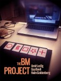 The BM Project by Haim Goldenberg and Guy Bavli