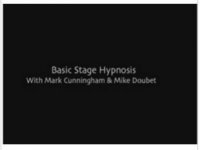 Basic Stage Hypnosis by Mark Cunningham