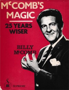 McComb\'s Magic: 25 Years Wiser by Billy McComb