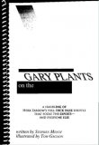 Gary Plants On The Zarrow Shuffle by Gary Plants