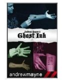 Ghost Ink by Andrew Mayne