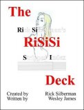 Rick Silberman & Wesley James - The RiSiSi Deck a Synergy of Synergies