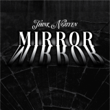 Mirror Mirror by Think Nguyen (Instant Download)