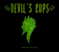 Devil's Cups by Gabriel Werlen