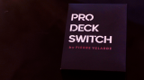 Pierre Velarde - Pro Deck Switch (Gimmick Not Included)