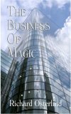 The Business of Magic by Richard Osterlind
