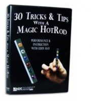 30 Tricks & Tips with a Magic HotRod by Magic Makers