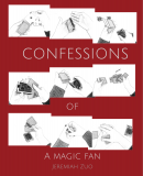 Confessions of a Magic Fan by Jeremiah Zuo (Instant Download)