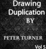 Drawing Duplications Vol 5 by Peter Turner DRM Protected Ebook D