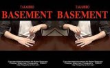 Basement by Takahiro (Gimmick Not Included)