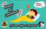 DREAMS AND COINCIDENCES by LauraChips and anycard (Spanish)
