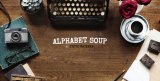 Alphabet Soup By Steve Wachner (highly recommend)