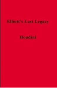 Elliott’s Last Legacy by James William Elliott