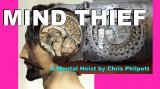 Mind Thief by Chris Philpott (video +PDF +JPEG artwork all files