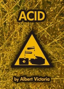 ACID by Albert Victoria