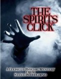 The Spirits Click by Steve Pellegrino