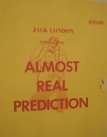 Almost Real Prediction by Jack London