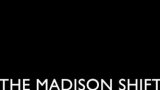 The Madison Shift by Daniel Madison