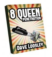 8 Queen Penetration by Dave Loosley