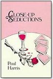 Close Up Seductions by Paul Harris