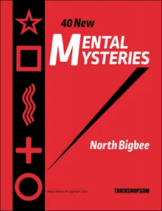 North Bigbee - 40 New Mental Mysteries