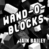 Iain Bailey - Wand-O-Blocks