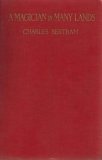 A Magician in Many Lands by Charles Bertram