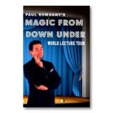 Magic From Down Under World Lecture Tour by Paul Romhany