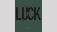 Un-Luck by Christopher Rawlins