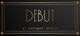 Debut by Abstract Effects (Gimmick Not Included)