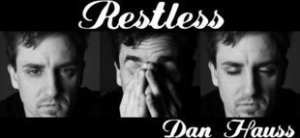 Restless by Dan Hauss 3 Volume set