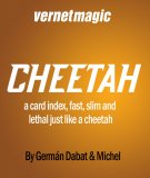 German Dabat & Michel - Vernet Magic - Cheetah (Gimmick Not Included)