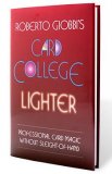 Card College Lighter by Roberto Giobbi